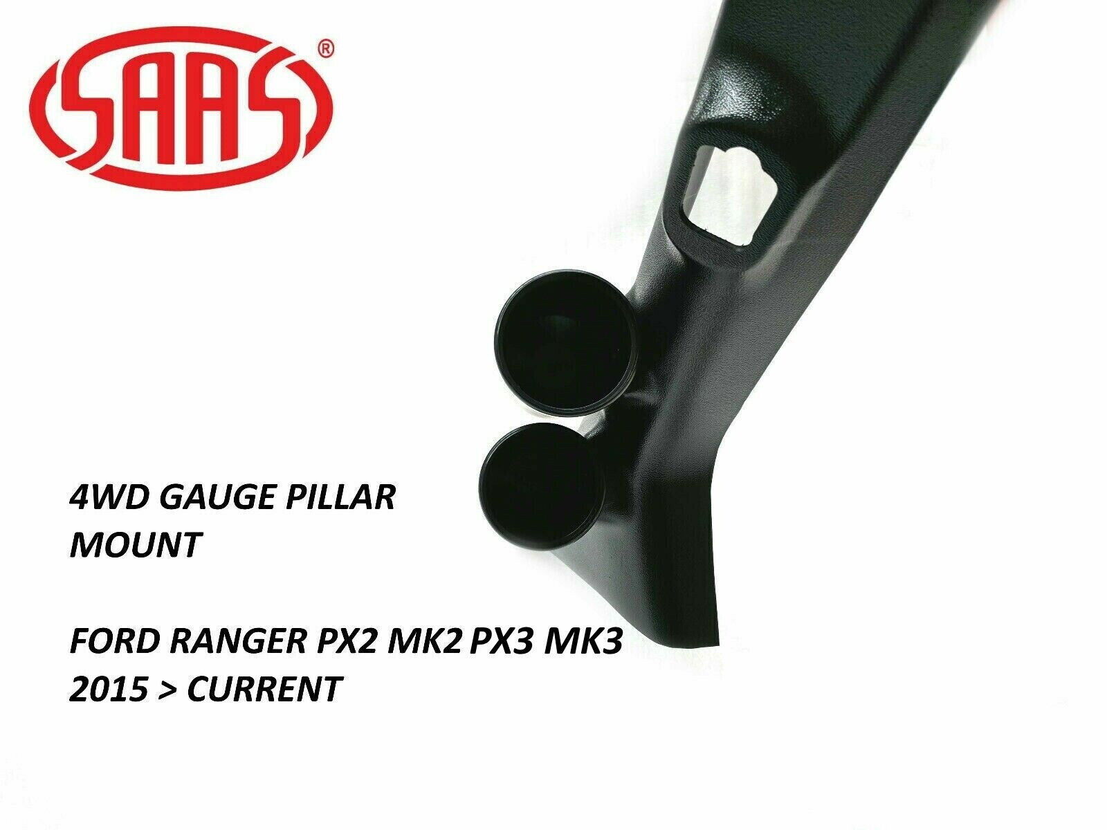 SAAS Gauge Pillar Pod for Ford PX2 PX3 Ranger Wildtrak Raptor 52mm Gauges 15>22