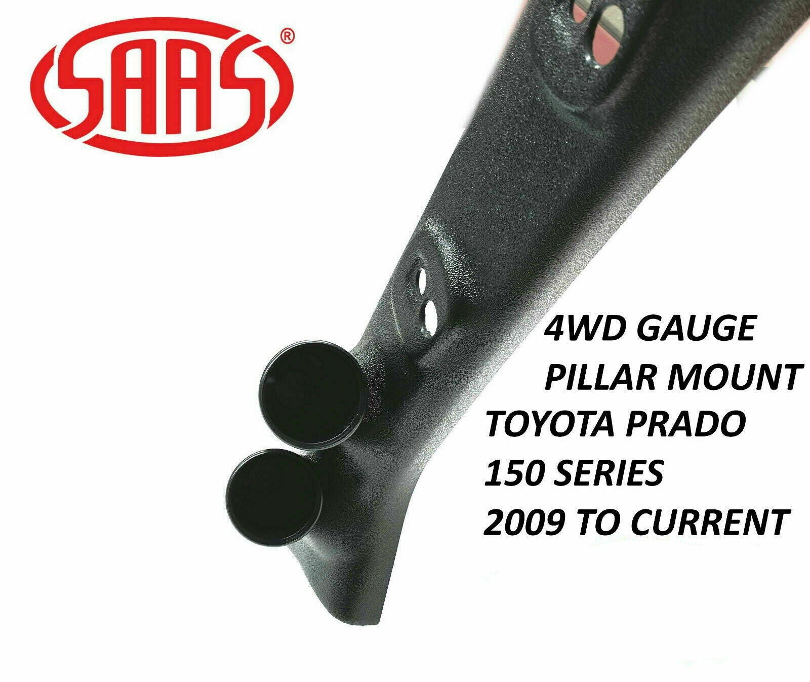 SAAS Pillar Pod Holder Mount for Toyota Prado 150 Series 2009-On 52mm Gauges