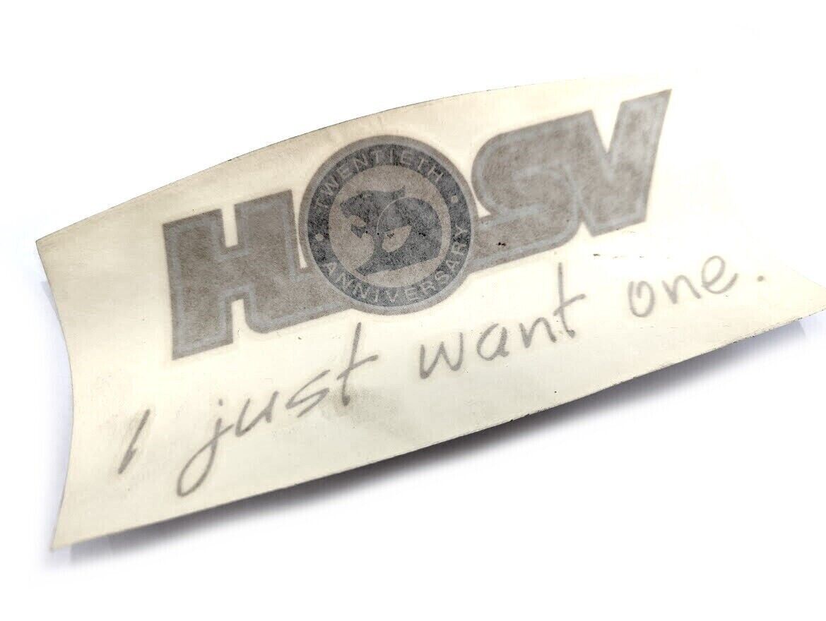 Genuine HSV 20th Anniversary I Just Want One"Sticker Rear Window for VE WM