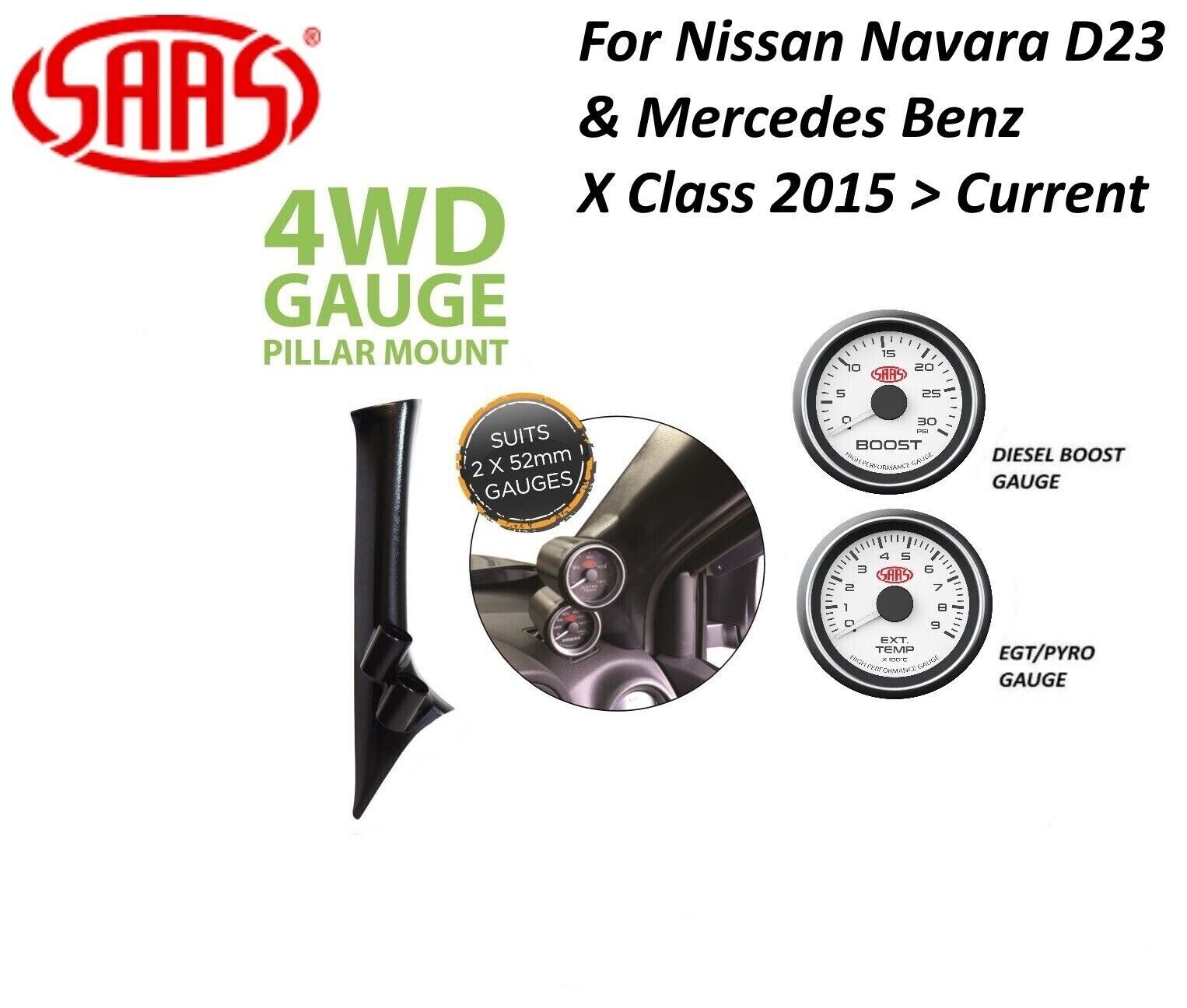 SAAS Pillar Pod Gauge Package for Nissan Navara D23 2015> Boost & EGT Wht Face