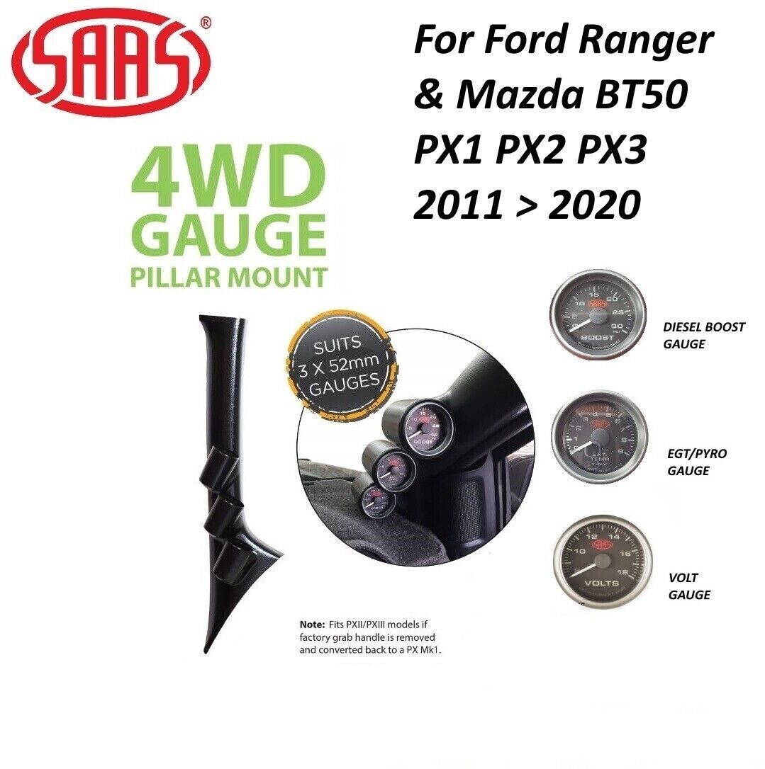 SAAS Pillar Pod 3 X Gauge Kit for Ford Ranger PX 2011>22 Boost EGT Volt Gauges