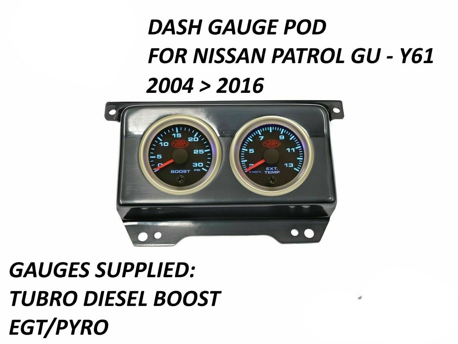 SAAS Gauge Dash Pod Turbo Diesel Boost EGT/Pyro for Nissan Patrol GU Y61 2004-16