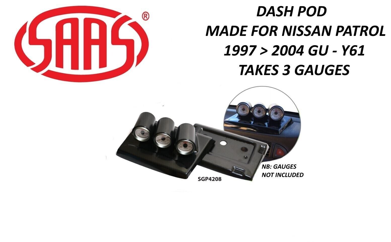 SAAS Gauge Top Dash Pod for Nissan GU Patrol Y61 1997>2004 3 Gauges 52mm