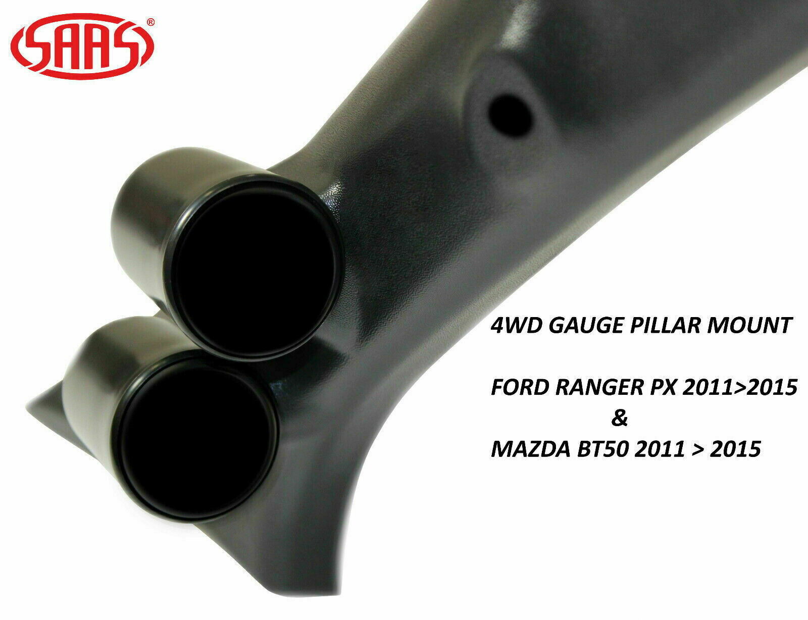 SAAS Pillar Pod Holder / Mount for Ford Ranger PX 2011-2015 52mm Gauges