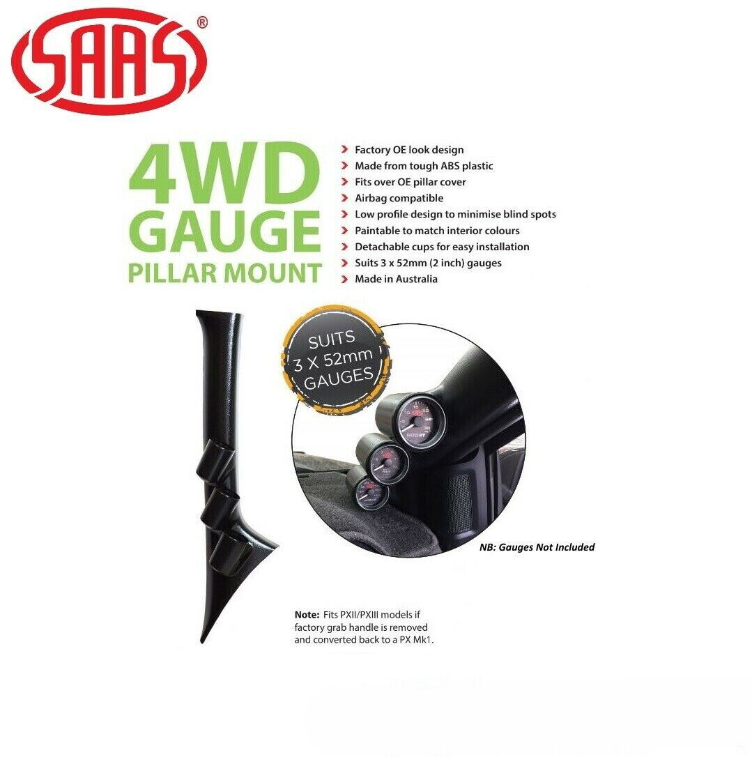 SAAS Gauge Pillar Pod for Ford PX1 PX2 PX3 Ranger 3 X 52mm Gauges 2011 > 2020