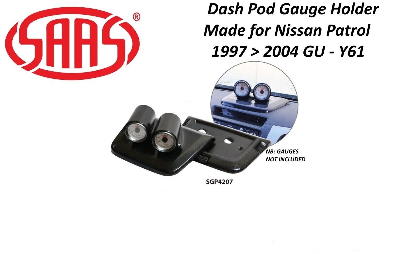 SAAS Gauge Top Dash Pod for Nissan GU Patrol Y61 1997>2004 2 Gauges 52mm