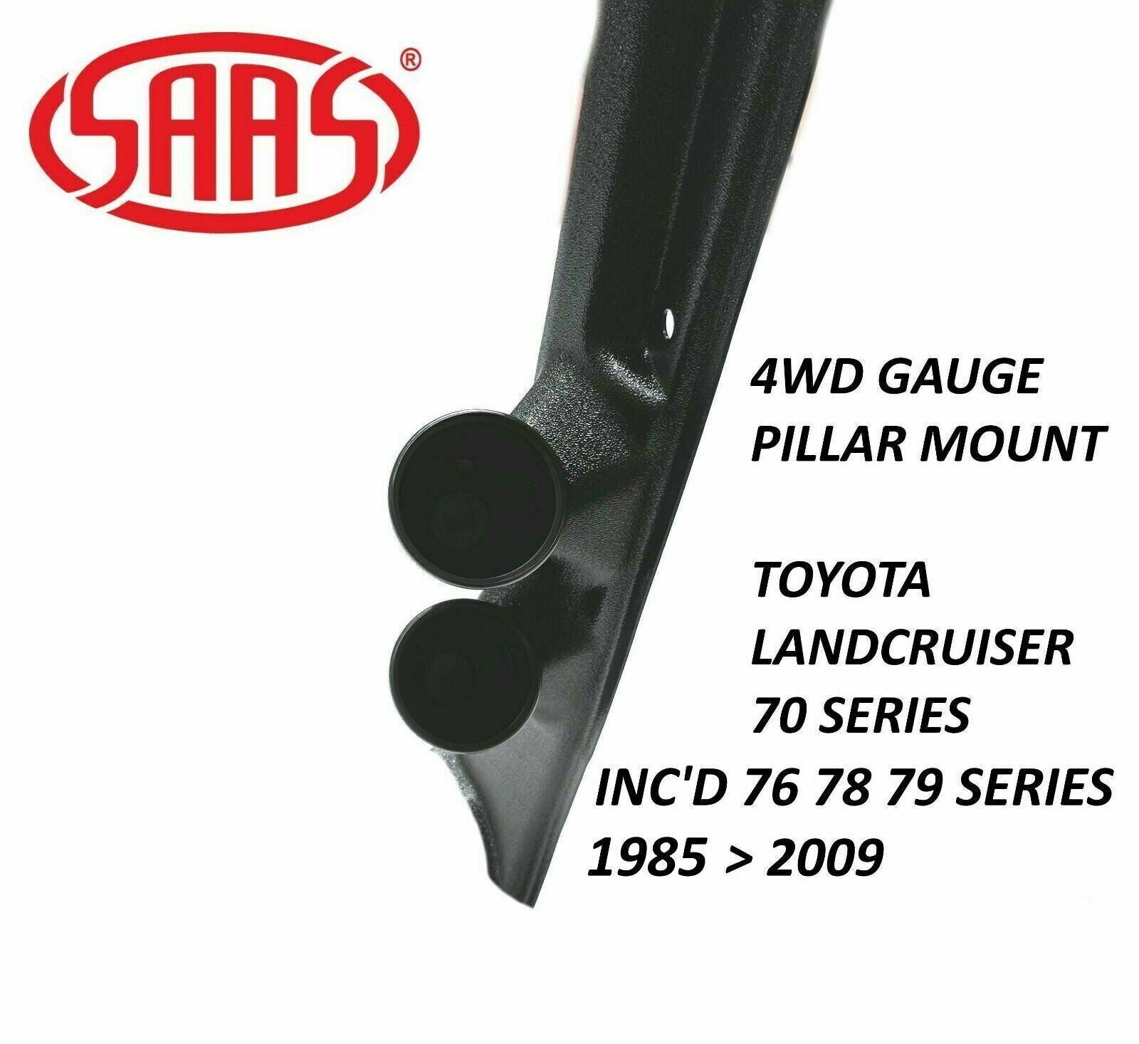 SAAS Gauge Pillar Pod for Toyota Landcruiser 70 Series 52mm Gauges Troop 85>09