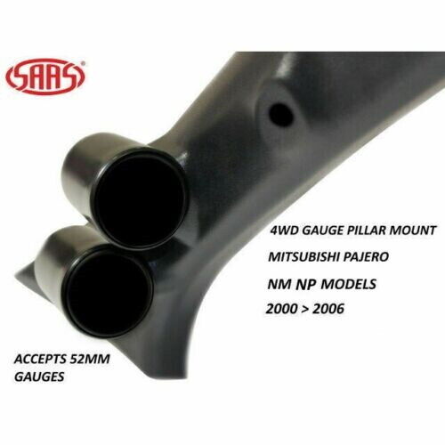 SAAS Gauge Pillar Pod for Mitsubishi Pajero NM NP 2000 > 2006 52mm Gauges