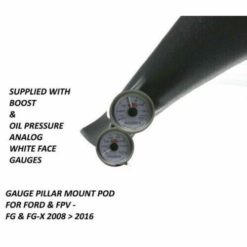 SAAS Pillar Pod Gauge Package for Ford FPV FG FG-X Turbo Boost & Oil Pressure