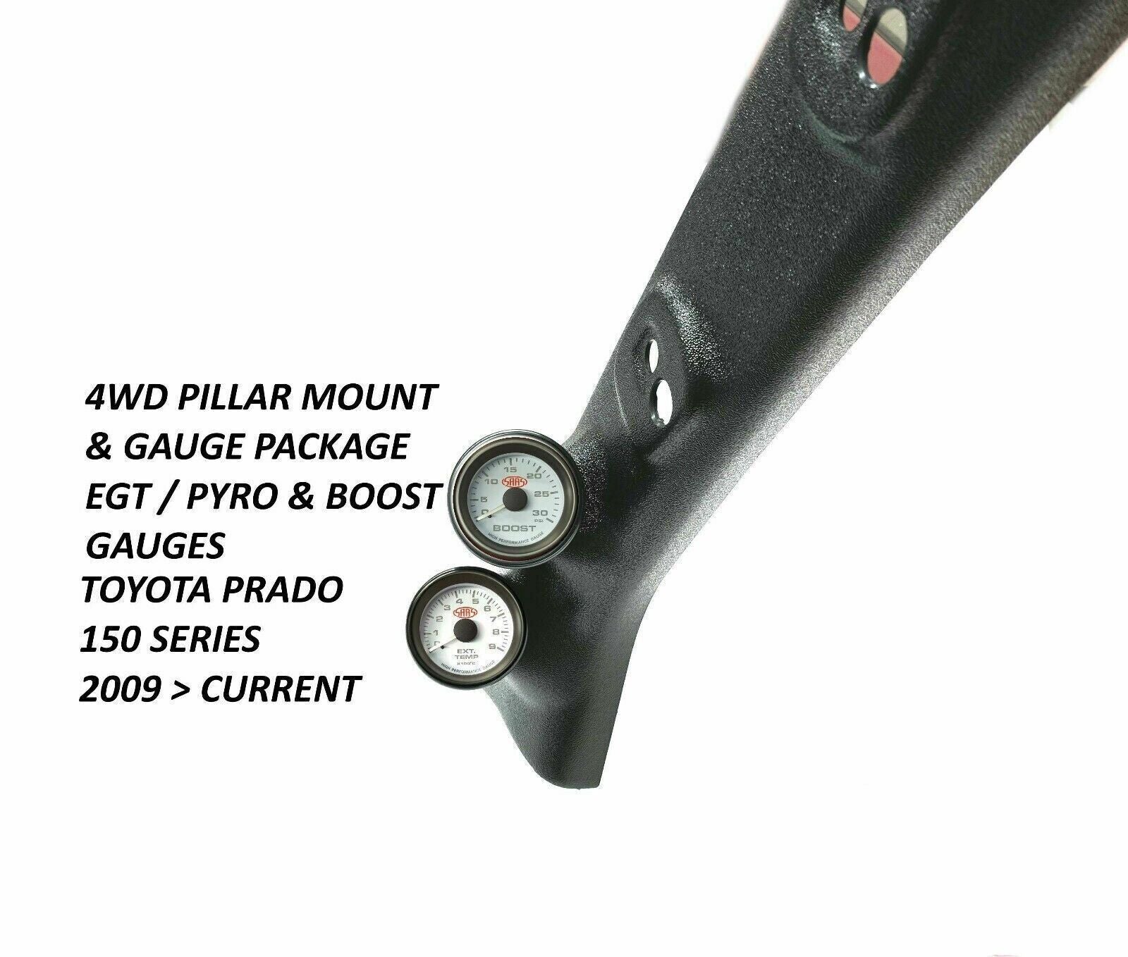 SAAS Pillar Pod Gauge Package for Toyota Prado 150 Series 2009 On Boost & EGT