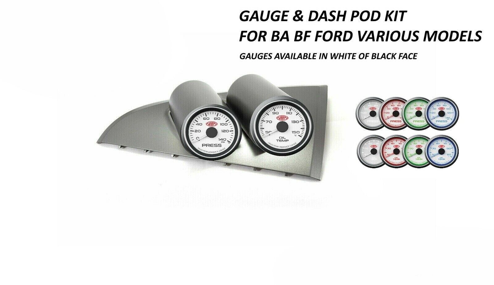 SAAS Gauge Dash Pod Oil Temp & Oil Pressure Gauges for BA BF Falcon XR6 XR8 GT