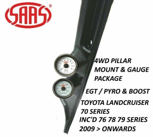 SAAS Pillar Pod Gauge Package for Toyota Landcruiser 70 Series Boost EGT Gauges