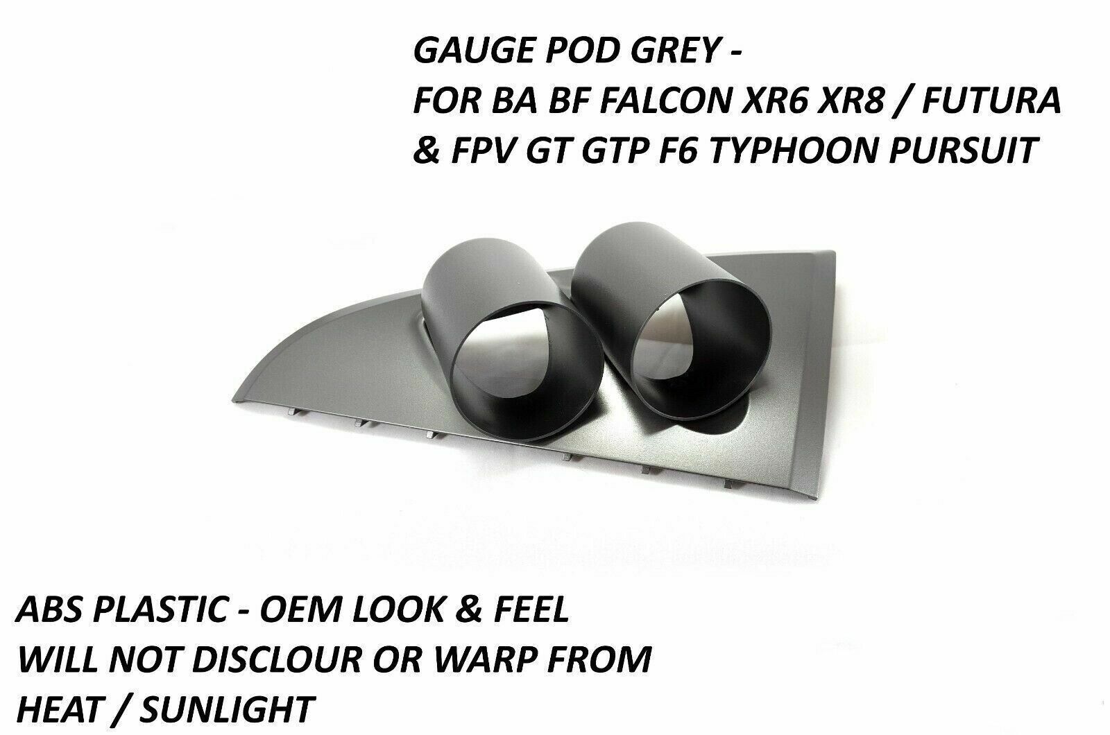 SAAS Gauge Dash Pod for BA BF Falcon XR6 XR8 GT F6 GTP Takes 52mm Gauges Grey